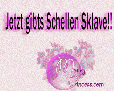 Jetzt gibts Schellen Sklave!!