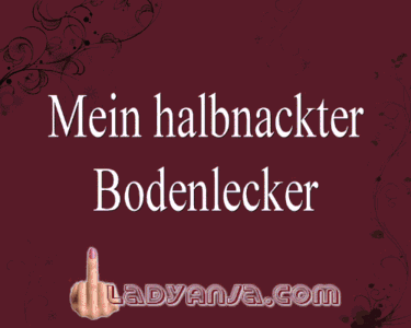Mein halbnackter Bodenlecker