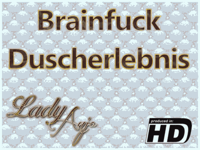 Brainfuck Duscherlebnis