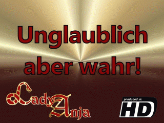 Unglaublich aber wahr!