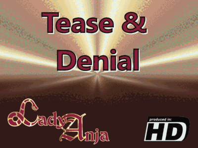 Tease and Denial