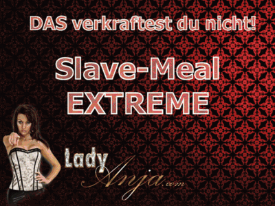 Das verkraftest du nicht: Slave-Meal EXTREME