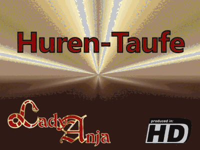 Huren-Taufe