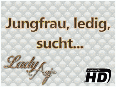Jungfrau, ledig, sucht...