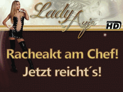 Racheakt am Chef! Jetzt reichts!