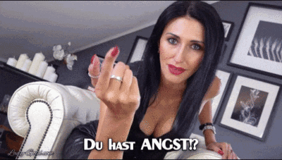Du hast Angst!?