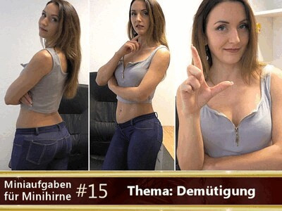 Sklavenaufgabe Nr. 15  - Thema: Demütigung