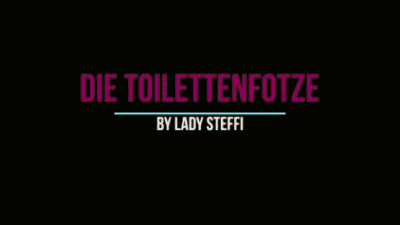 Die Toilettenfotze