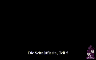 Die Schnüfflerin - 5.Teil