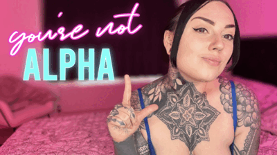 Youre Not Alpha