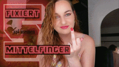 Obsessed with My Middle Finger 5 (german)