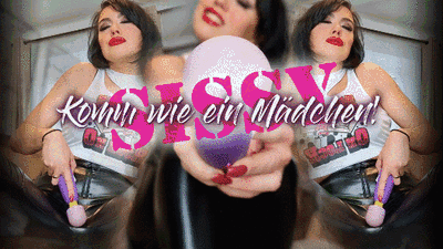Komm wie ein Mädchen, Sissy - kleine Version
