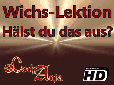 Wichs-Lektion! Hälst du das aus?