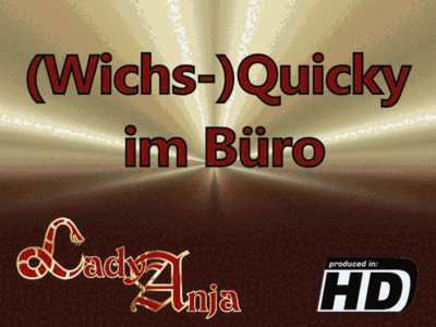 (Wichs-)Quicky im Büro