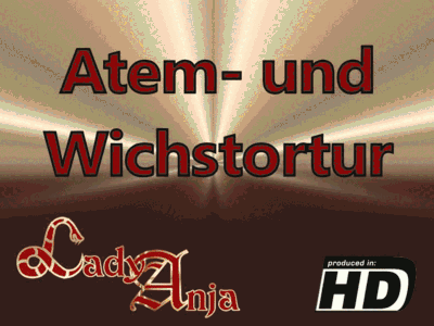 Atem- und Wichstortur