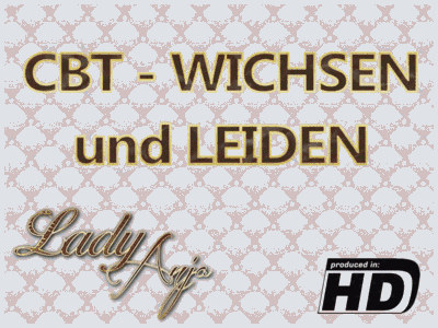 CBT - WICHSEN und LEIDEN