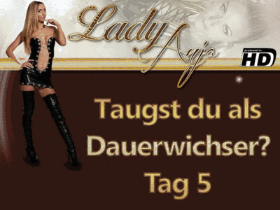 Taugst du als Dauerwichser? Tag 5