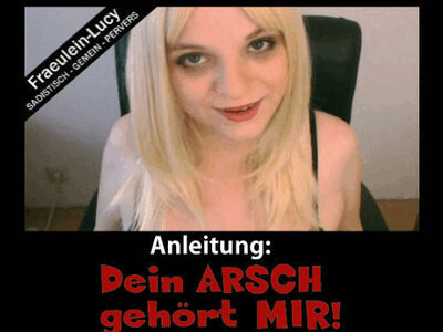 Dein ARSCH gehört mir!